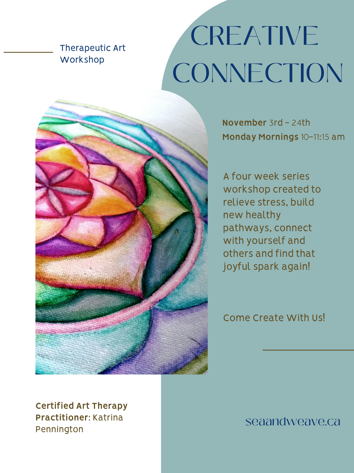 “Creative Connection”- Monday Mornings November 3rd - 24th