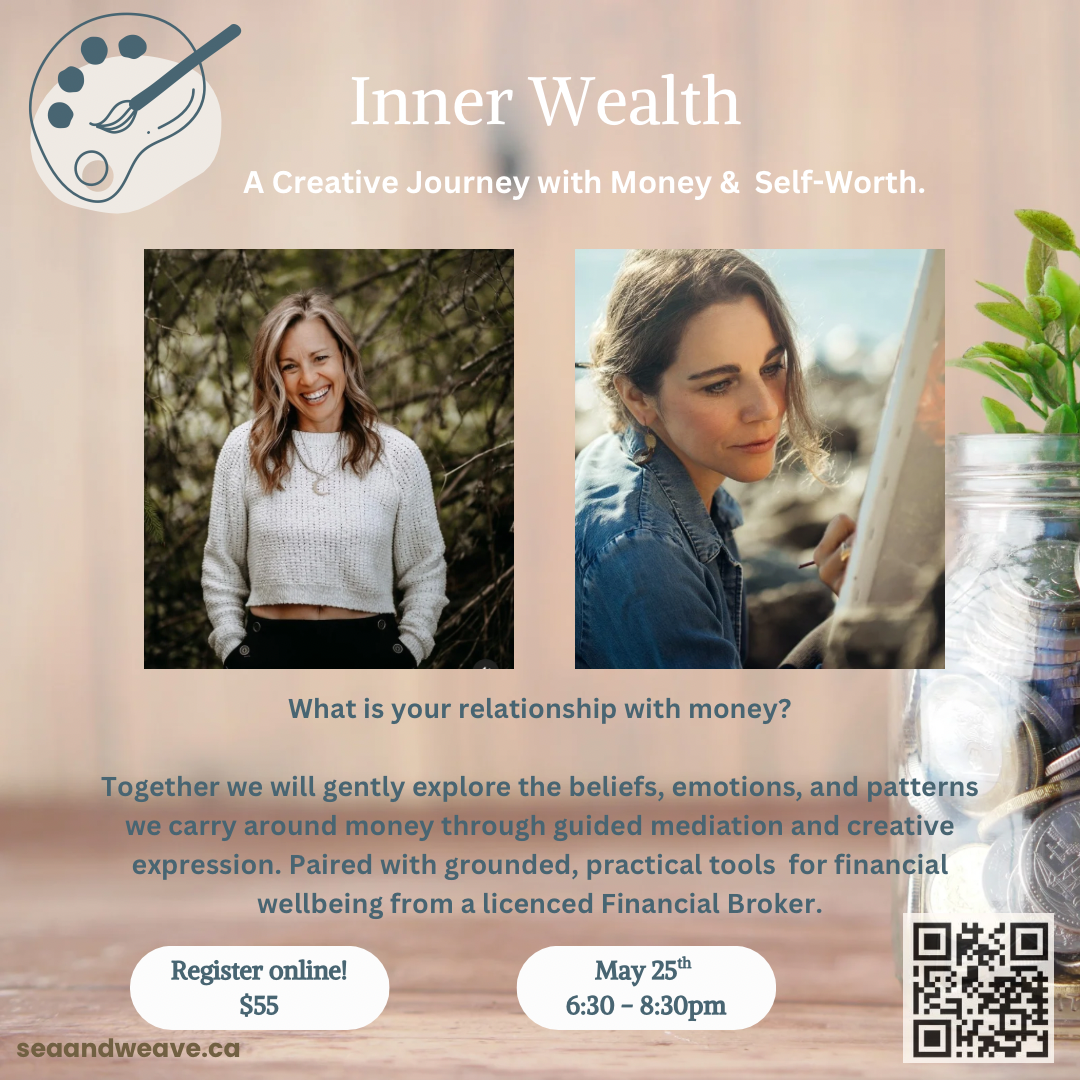 Inner Wealth- A Creative Journey With Money (Monday May 25th)